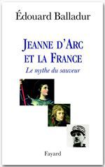 ebook cover of Jeanne d'Arc et la France, by Edouard Balladur