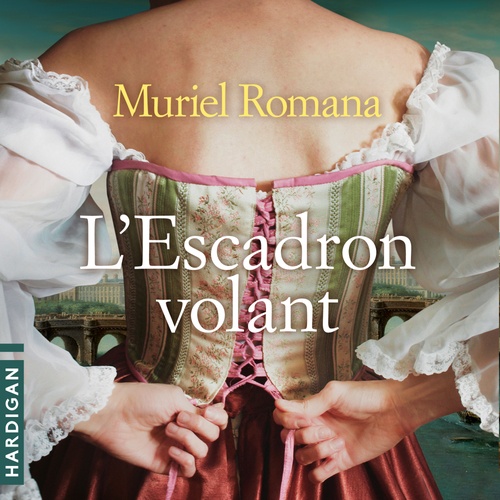 Couverture audiobook de L'Escadron volant, de Muriel Romana