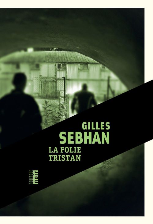 ebook cover of La folie Tristan, by Gilles Sebhan