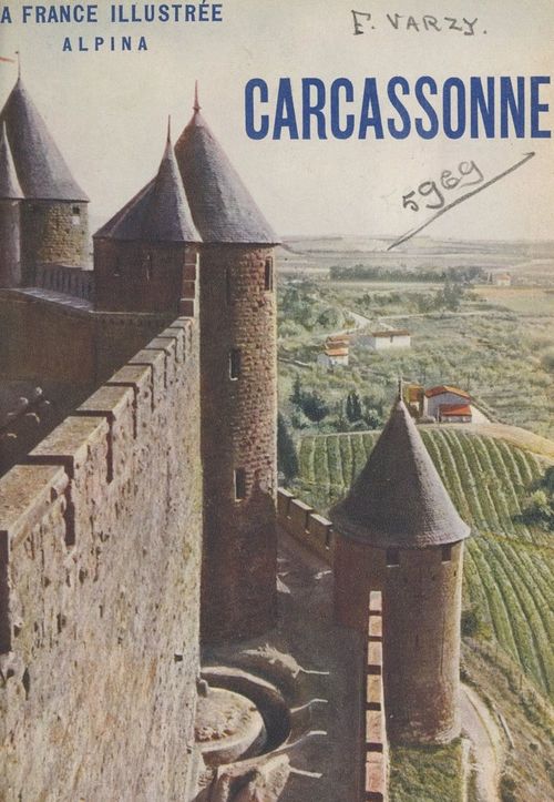 Couverture ebook de Carcassonne et ses environs, de Felix Varzy