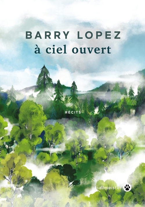 Couverture ebook de À ciel ouvert, de Barry Lopez