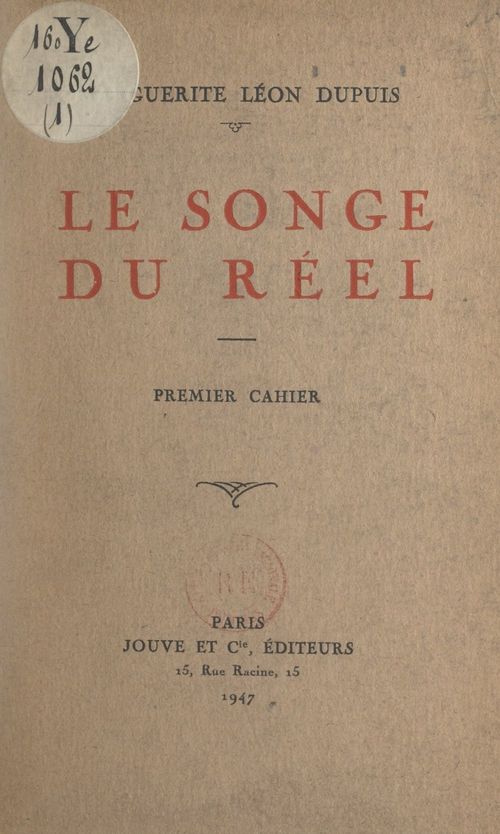Couverture ebook de Le songe du réel (1), de Marguerite Leon Dupuis