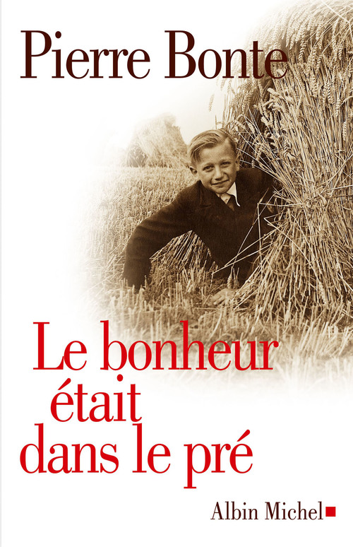 Couverture ebook de Le Bonheur était dans le pré, de Pierre Bonte