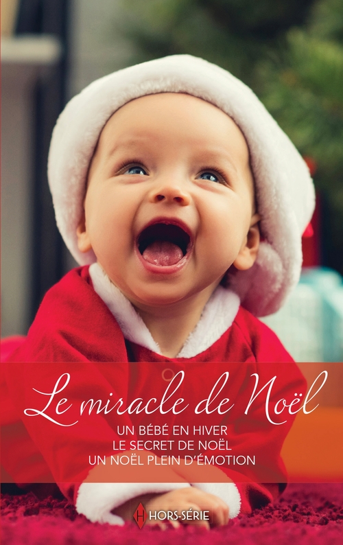 Couverture ebook de Le miracle de Noël, de Caroline Anderson, Amy Andrews, Maureen Child