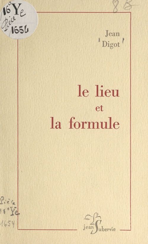 Couverture ebook de Le lieu et la formule, de Jean Digot