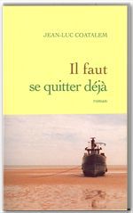 Couverture ebook de Il faut se quitter déjà, de Jean-Luc Coatalem