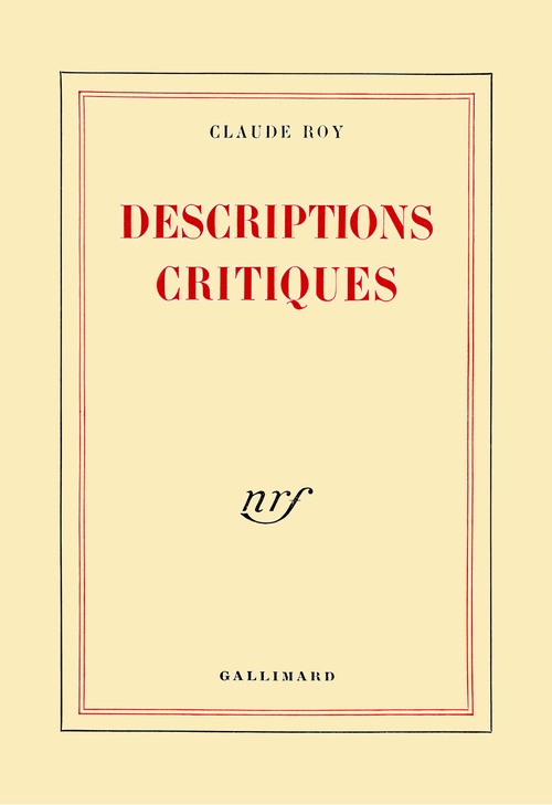 Couverture ebook de Descriptions critiques (Tome 1), de Claude Roy