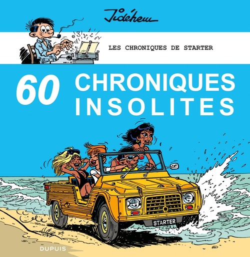 Couverture ebook de Les chroniques de Starter - Tome 4 - 60 chroniques insolites, de Jidéhem
