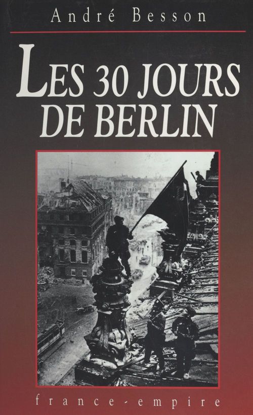 ebook cover of Les 30 jours de Berlin, by Andre Besson