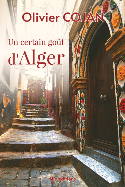 ebook cover of Un certain goût d'Alger, by Olivier Cojan