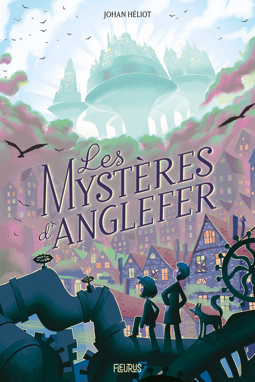 Couverture ebook de Les mystères d'Anglefer, de Johan Heliot