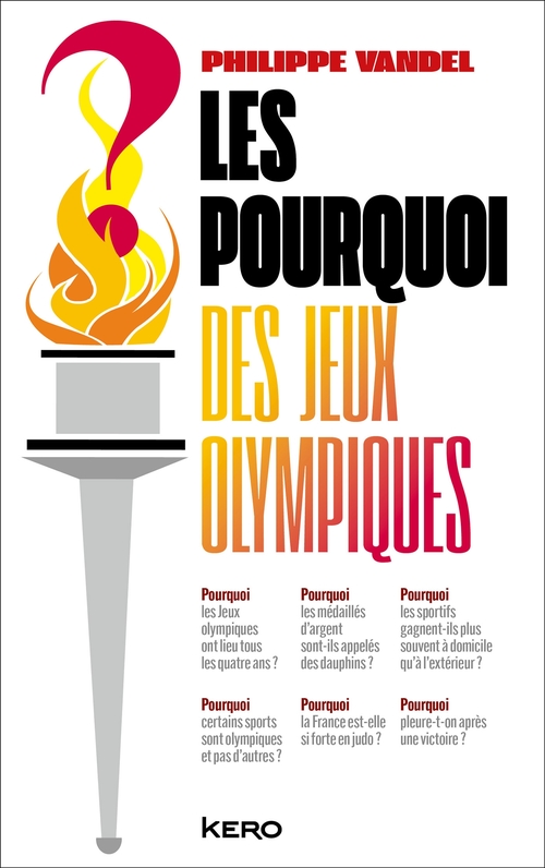 Couverture ebook de Les Pourquoi des Jeux Olympiques !, de Philippe Vandel