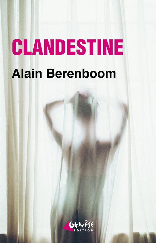 ebook cover of Clandestine, by Alain Berenboom