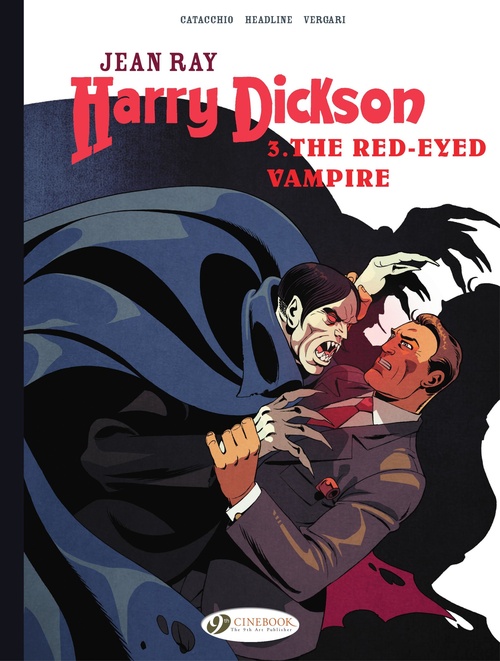 ebook cover of Harry Dickson - Vol. 3 - The Red-Eyed Vampire, by Jean Ray, Doug Headline, Luana Vergari