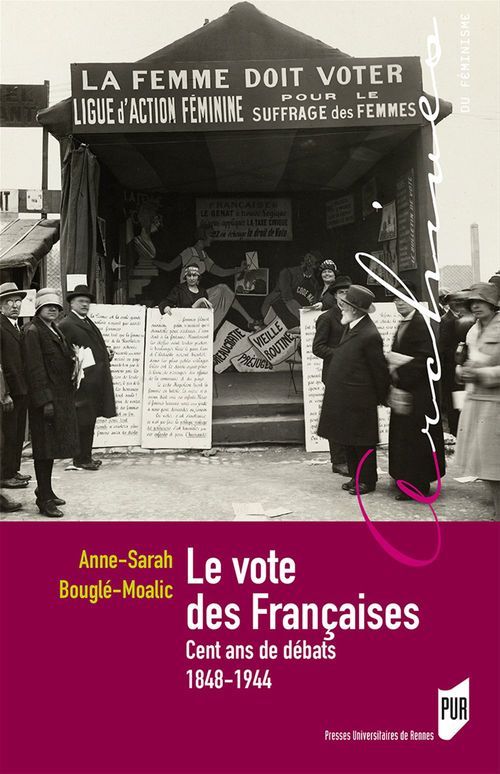 ebook cover of Le vote des Françaises - Cent ans de débats, 1848-1944, by Anna-sarah Bougle-moalic