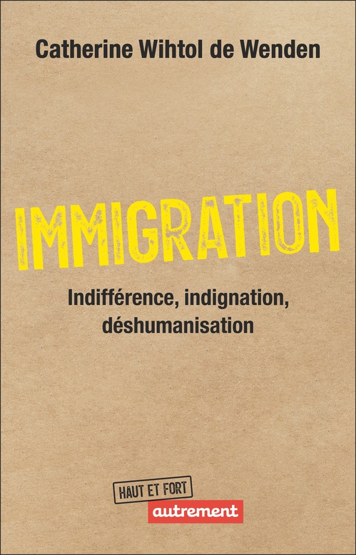 Couverture ebook de Immigration.Indifférence, indignation, déshumanisation, de Catherine Wihtol de Wenden