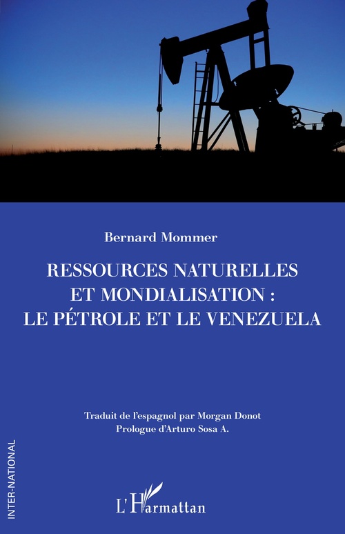 ebook cover of Ressources naturelles et mondialisation : le pétrole et le Venezuela, by Bernard Mommer