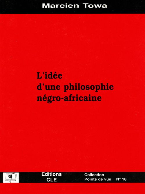 ebook cover of L'idée d'une philosophie négro-africaine, by Marcien Towa