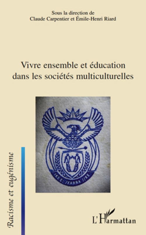 Couverture ebook de Vivre ensemble et éducation dans les sociétés multiculturelles, de Claude Carpentier, Emile-Henri Riard