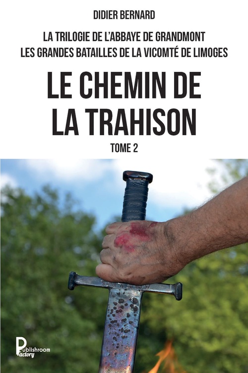 ebook cover of La trilogie de l'Abbaye de Grandmont - Tome 2, by Didier Bernard