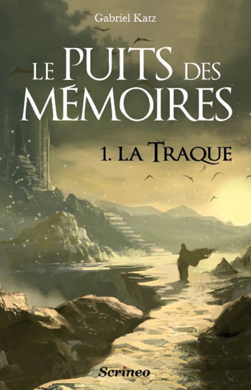 Couverture ebook de Le puits des mémoires - Tome 1 La traque, de Gabriel Katz