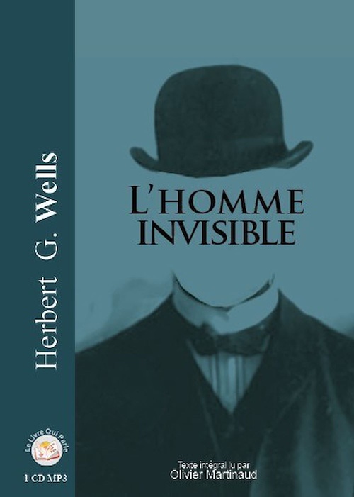 audiobook cover of L'homme invisible, by H. G. Wells, Olivier Martinaud