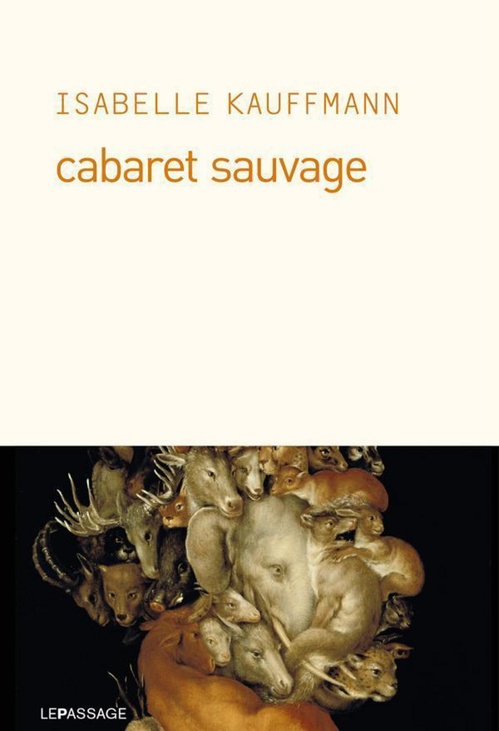 Couverture ebook de Cabaret sauvage, de Isabelle Kauffmann