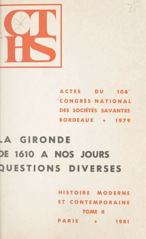 ebook cover of Actes du 104e Congrès national des Sociétés savantes, Bordeaux, 1979, Section d'histoire moderne et contemporaine (2), by Societes Savantes