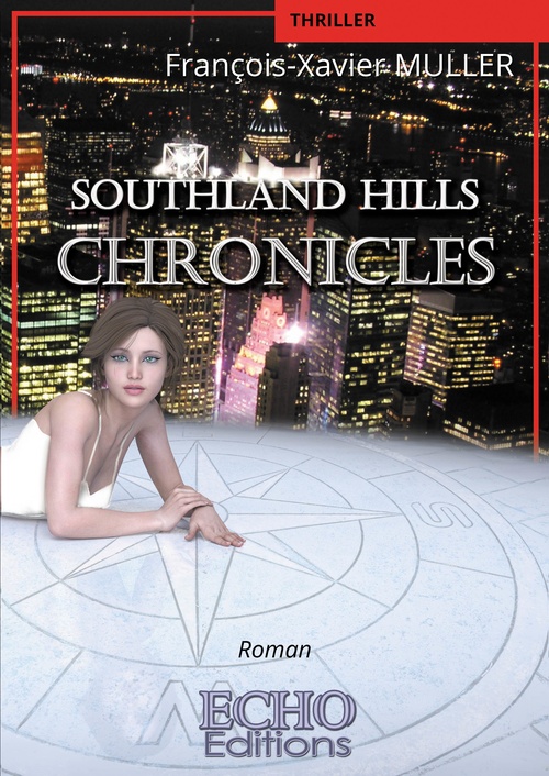 ebook cover of Southland Hills Chronicles, by François-xavier Muller