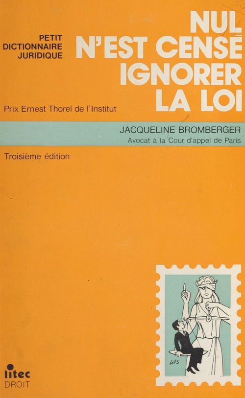 ebook cover of Nul n'est censé ignorer la loi, by Jacqueline Bromberger