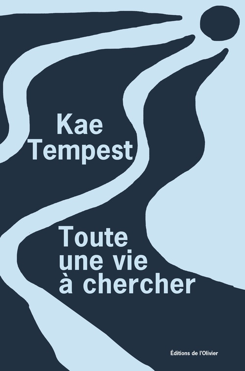 Couverture ebook de Toute une vie à chercher, de Kae Tempest