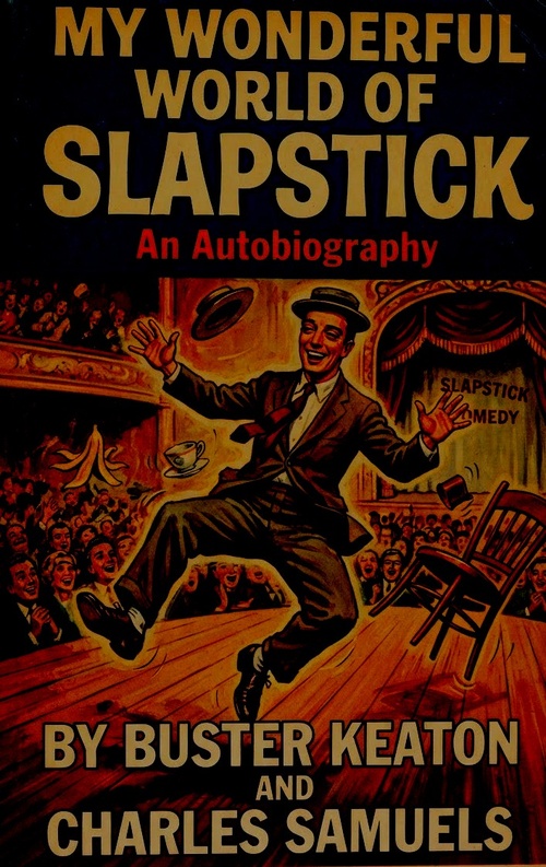 Couverture ebook de My Wonderful World of Slapstick, de Buster Keaton, Charles Samuels