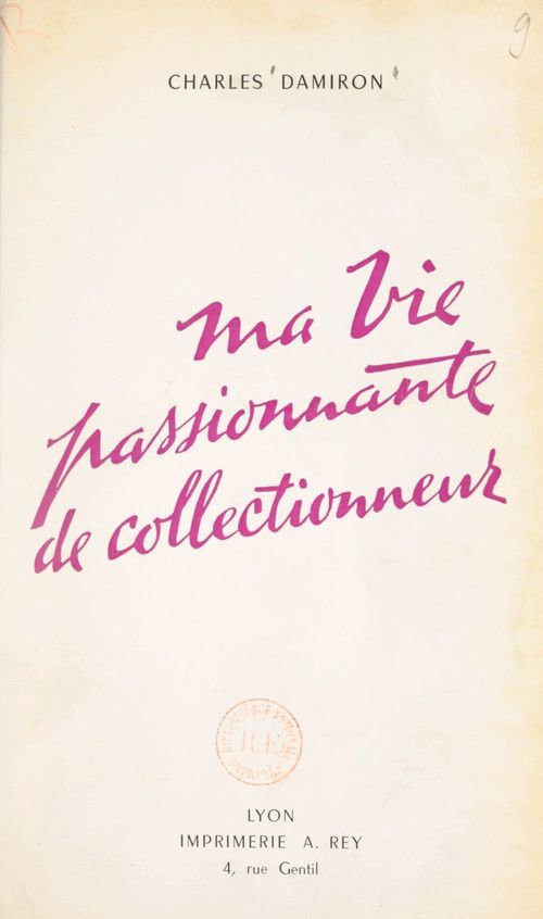 ebook cover of Ma vie passionnante de collectionneur, by Charles Damiron
