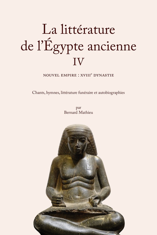 Couverture ebook de La littérature de l'Égypte ancienne. Volume IV, de Bernard Mathieu