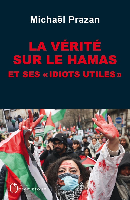 Couverture ebook de La vérité sur le Hamas et ses « idiots utiles », de Michaël Prazan