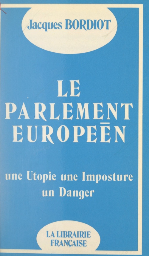 ebook cover of Le Parlement européen, by Jacques Bordiot