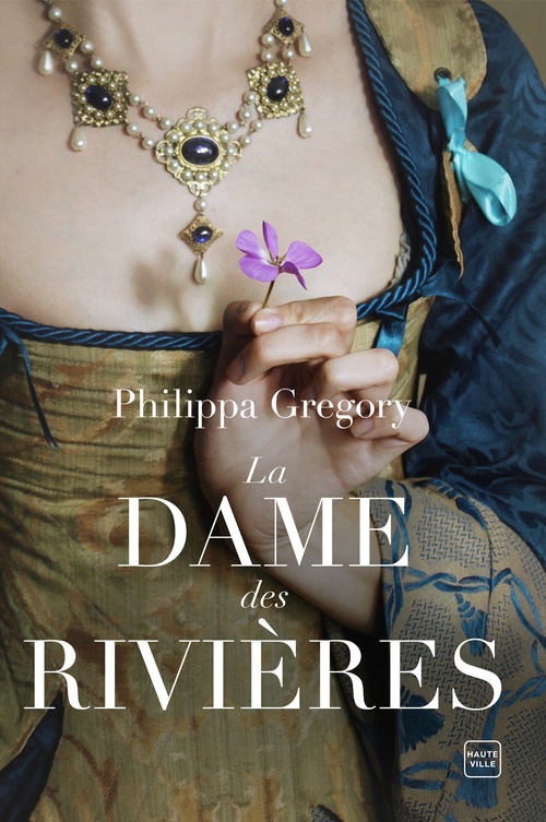 Couverture ebook de La Dame des rivières, de Philippa Gregory