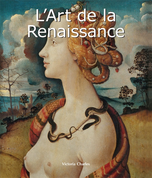 Couverture ebook de L'Art de la Renaissance, de Victoria Charles