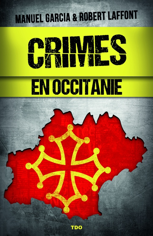 ebook cover of Crimes en Occitanie, by Robert Laffont, Manuel Garcia