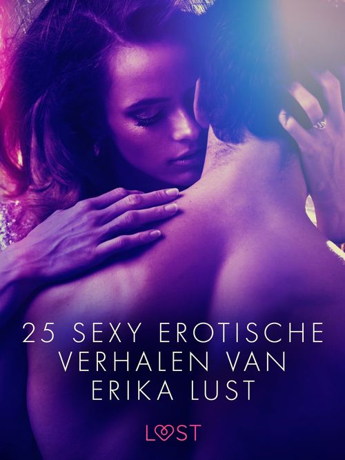 ebook cover of 25 sexy erotische verhalen van Erika Lust, by Lust  Authors