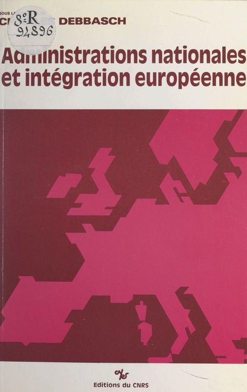 Couverture ebook de Administrations nationales et intégration européenne, de Charles Debbasch