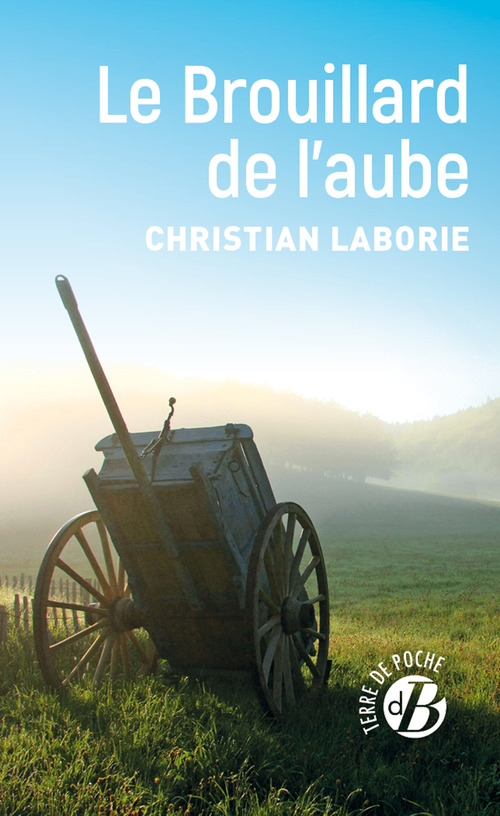 Couverture ebook de Le Brouillard de l'aube, de Christian Laborie