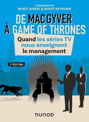 Couverture ebook de De MacGyver à Game of Thrones, de Benoît Aubert, Collectif, Benoît Meyronin
