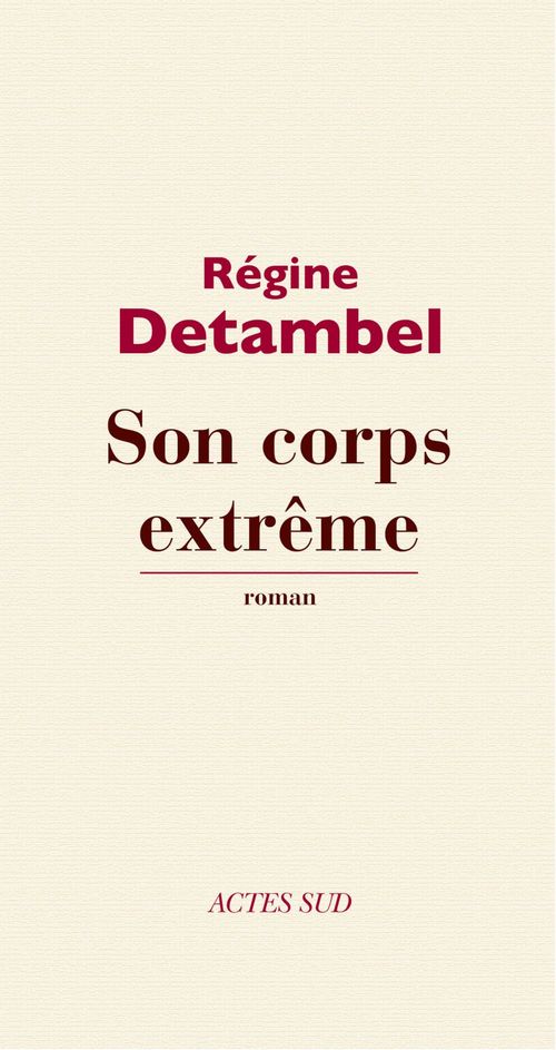 ebook cover of Son corps extrême, by Régine Detambel