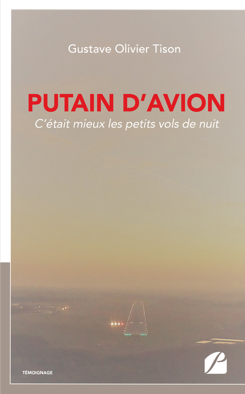 Couverture ebook de Putain d'avion, de Gustave olivie Tison