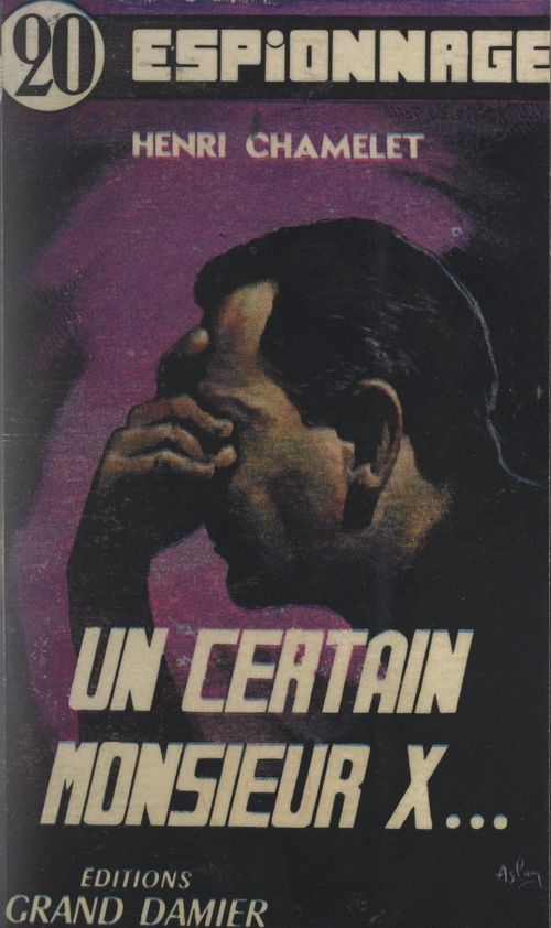 Couverture ebook de Un certain monsieur X..., de Henri Chamelet