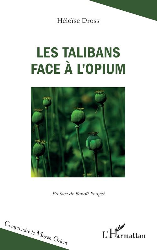 Couverture ebook de Les talibans face à l´opium, de Héloïse Dross