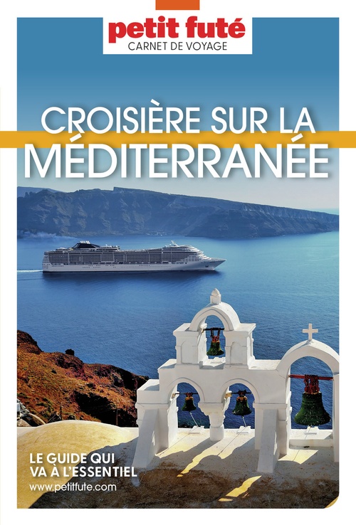 ebook cover of Guide Croisière Méditerranée 2025 Carnet Petit Futé, by Collectif petit futé