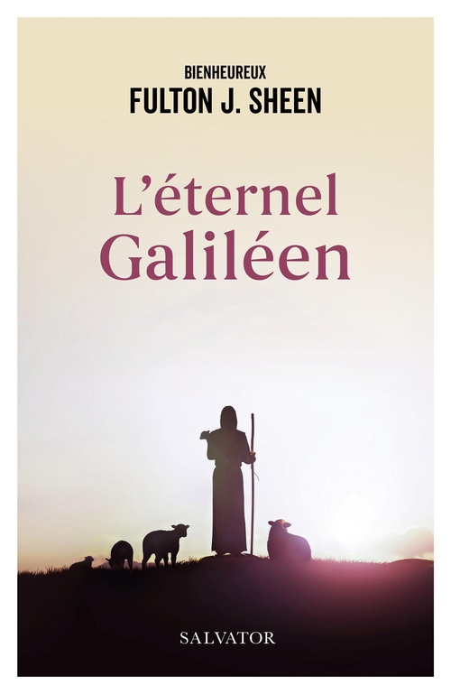 ebook cover of L'éternel Galiléen, by Fulton J. Sheen