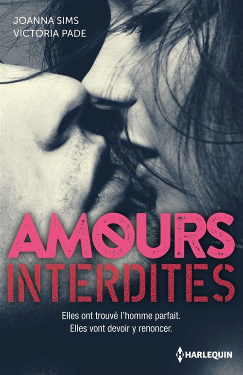 ebook cover of Amours interdites, by Victoria Pade, Joanna Sims